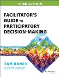 book cover Facilitator's Guide to Participatory Decision-Making